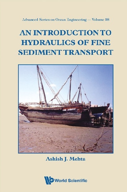 Introduction To Hydraulics Of Fine Sediment Transport, An, EPUB eBook