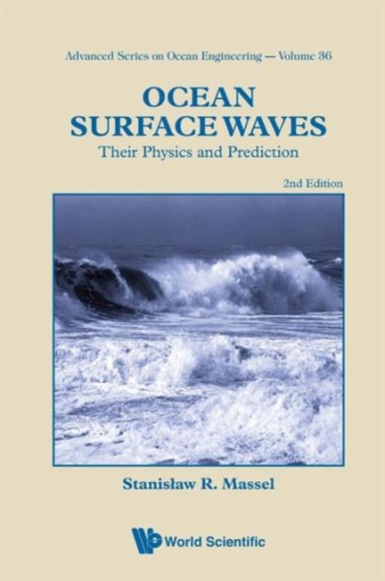 Ocean Surface Waves: Their Physics And Prediction (2nd Edition), Paperback / softback Book