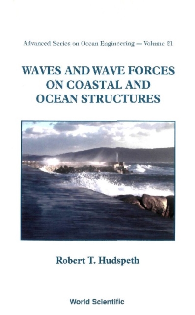 Waves And Wave Forces On Coastal And Ocean Structures, PDF eBook