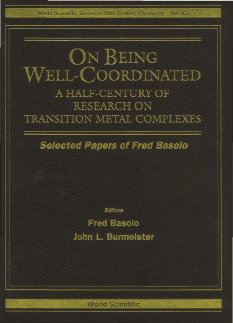 On Being Well-coordinated: A Half-century Of Research On Transition Metal Complexes, PDF eBook