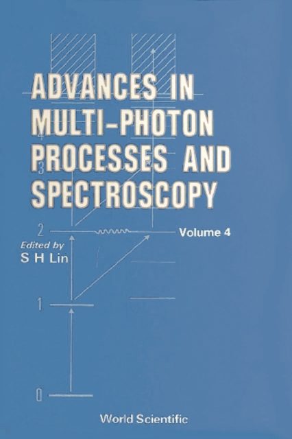 Advances In Multi-photon Processes And Spectroscopy, Vol 4, PDF eBook