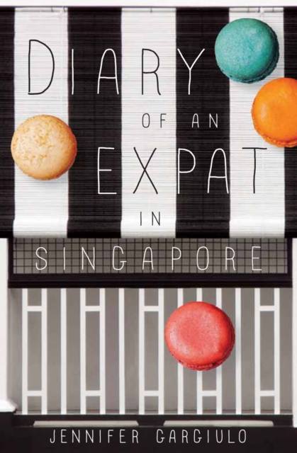 Diary of an Expat in Singapore, EPUB eBook