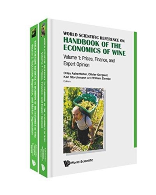 World Scientific Reference On Handbook Of The Economics Of Wine (In 2 Volumes), Hardback Book