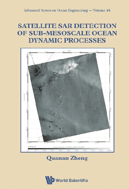 Satellite Sar Detection Of Sub-mesoscale Ocean Dynamic Processes, EPUB eBook