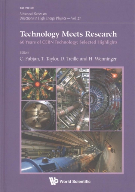 Technology Meets Research - 60 Years Of Cern Technology: Selected Highlights, Hardback Book