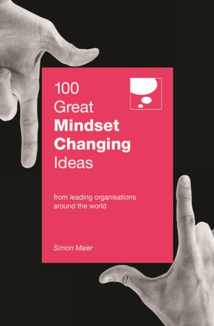 100 Great Mindset Changing Ideas, Paperback / softback Book