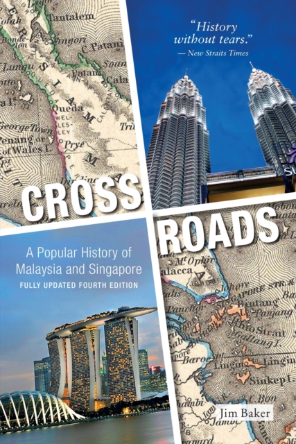 Crossroads : A Popular History of Malaysia and Singapore, Paperback / softback Book