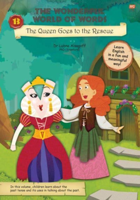The Wonderful World of Words: The Queen Goes to the Rescue : Volume 13, Paperback / softback Book