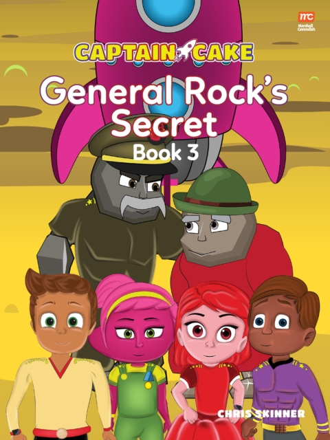 Captain Cake : General Rock's Secrets, EPUB eBook
