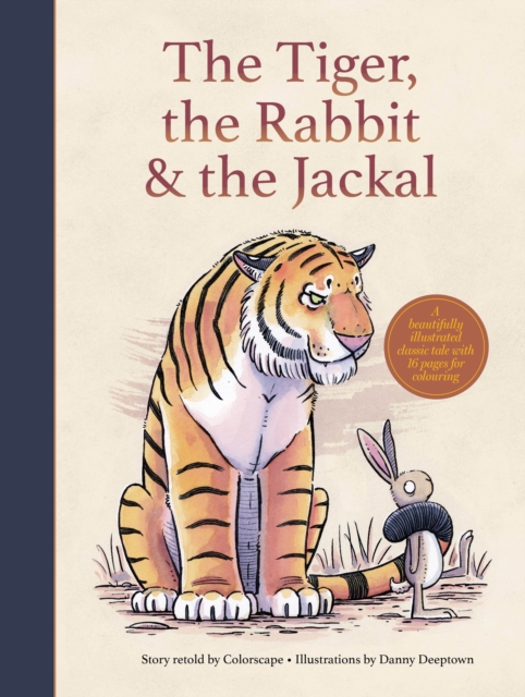The Tiger, the Rabbit and  the Jackal, Hardback Book
