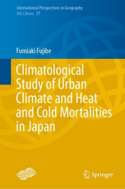 Climatological Study of Urban Climate and Heat and Cold Mortalities in Japan, EPUB eBook