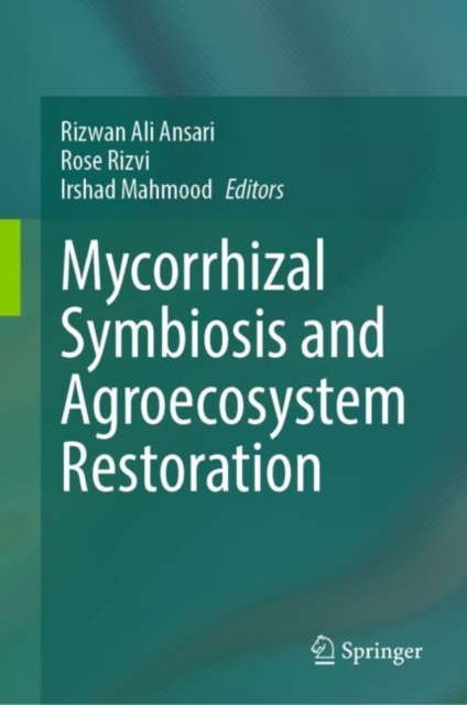 Mycorrhizal Symbiosis and Agroecosystem Restoration, EPUB eBook