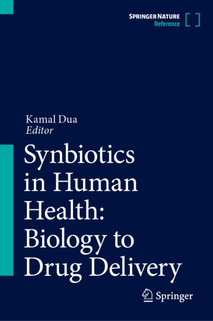 Synbiotics in Human Health: Biology to Drug Delivery, EPUB eBook
