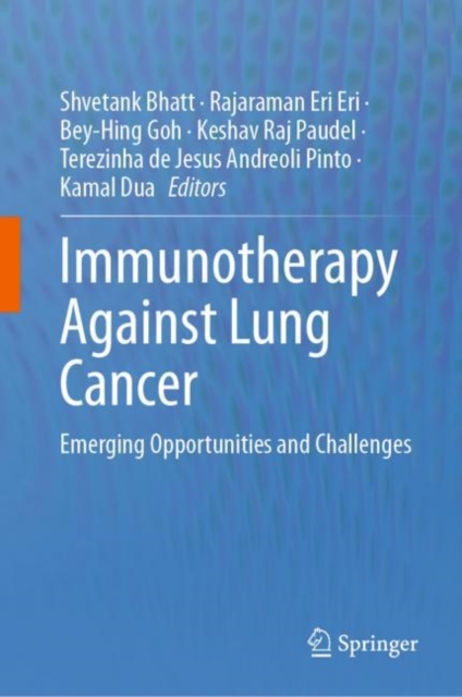 Immunotherapy Against Lung Cancer : Emerging Opportunities and Challenges, EPUB eBook