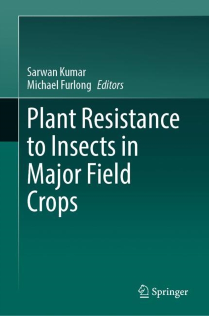 Plant Resistance to Insects in Major Field Crops, Hardback Book