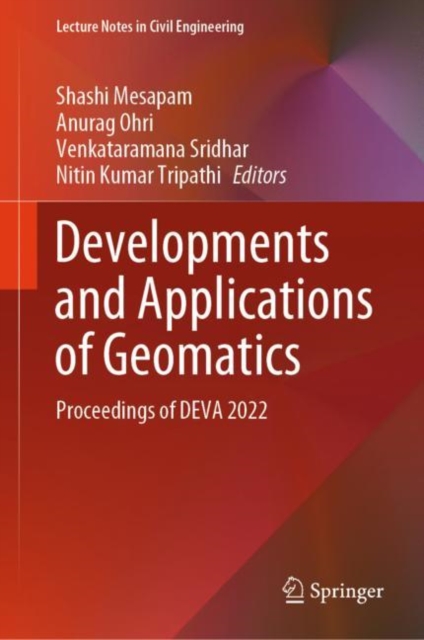 Developments and Applications of Geomatics : Proceedings of DEVA 2022, Hardback Book