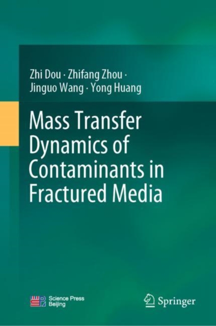 Mass Transfer Dynamics of Contaminants in Fractured Media, EPUB eBook