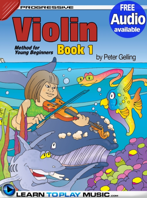Violin Lessons for Kids - Book 1 : How to Play Violin for Kids (Free Audio Available), EPUB eBook