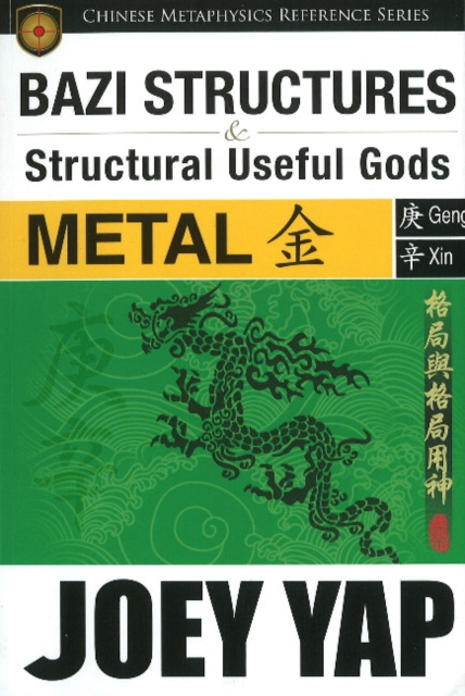 BaZi Structures & Useful Gods -- Metal, Paperback / softback Book