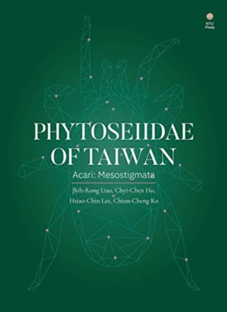 Phytoseiidae of Taiwan (Acari: Mesostigmata), Hardback Book