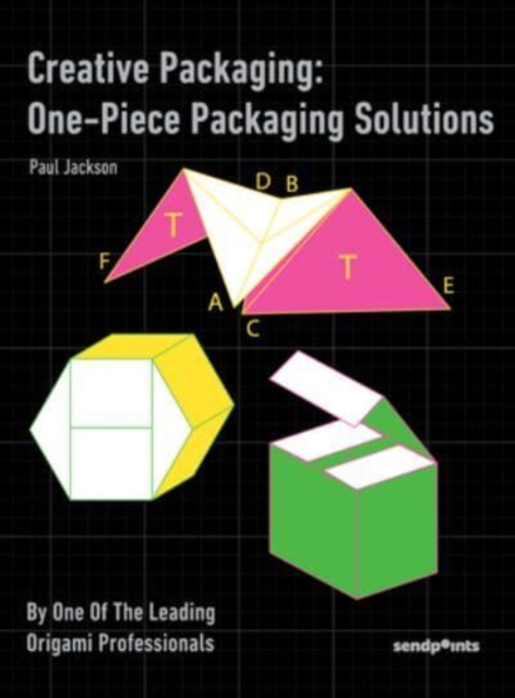Creative Packaging: One-Piece Packaging Solution : ONE-PIECE PACKAGING SOLUTION, Paperback / softback Book