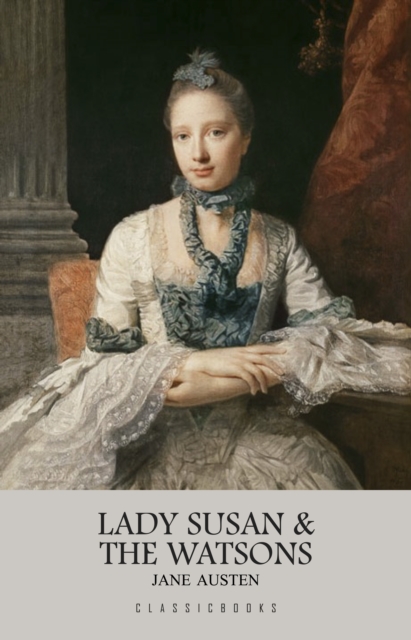 Lady Susan & The Watsons, EPUB eBook
