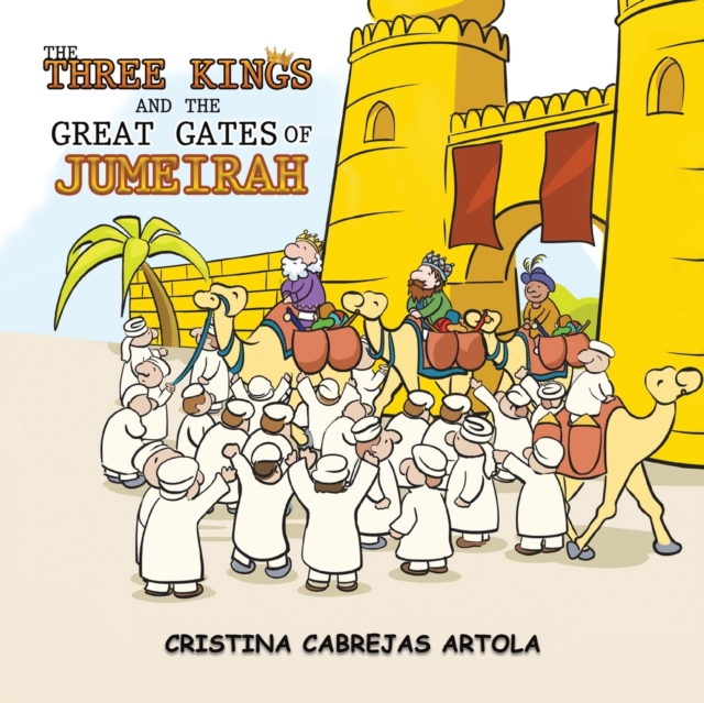 The Three Kings and The Great Gates of Jumeirah, Paperback Book
