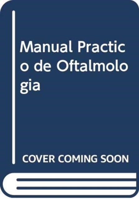 Manual Practico de Oftalmologia, Paperback / softback Book