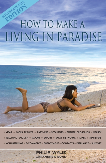 How to Make a Living in Paradise : Southeast Asia Edition, EPUB eBook