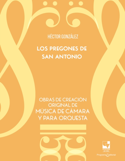 Pregones de San Antonio : Obras de creacion original de musica de camara y para orquesta, PDF eBook