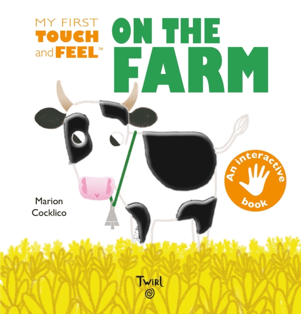 My First Touch and Feel On the Farm, Hardback Book