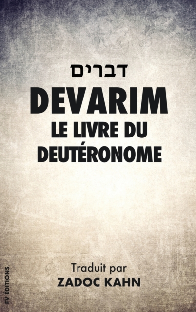Devarim : Le Livre du Deuteronome, Hardback Book