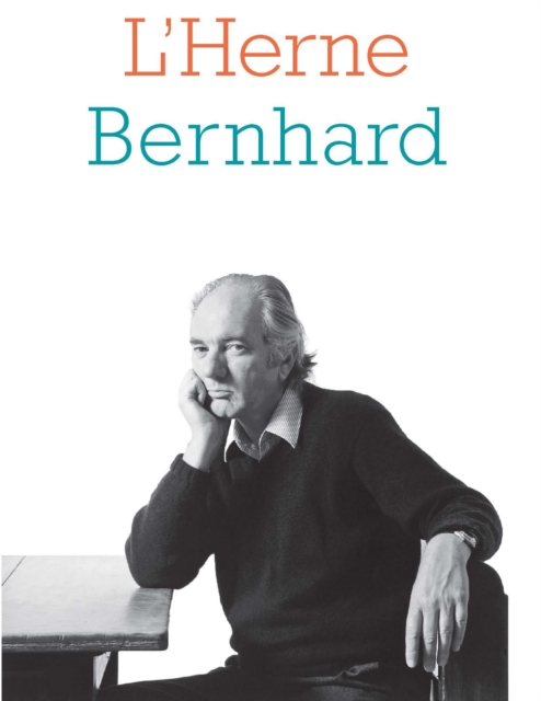 Cahier de L'Herne n(deg)132 : Thomas Bernhard, PDF eBook