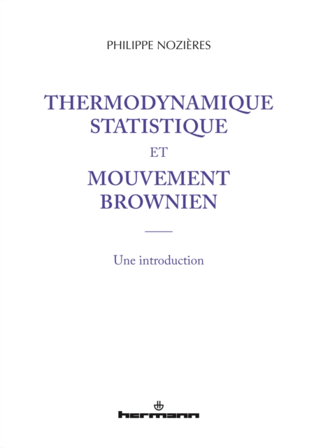 Thermodynamique statistique et mouvement brownien : Une introduction, PDF eBook