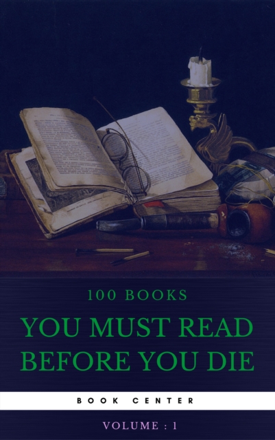 100 Books You Must Read Before You Die [volume 1] (Book Center), EPUB eBook