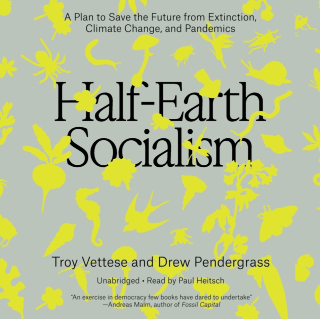 Half-Earth Socialism, eAudiobook MP3 eaudioBook