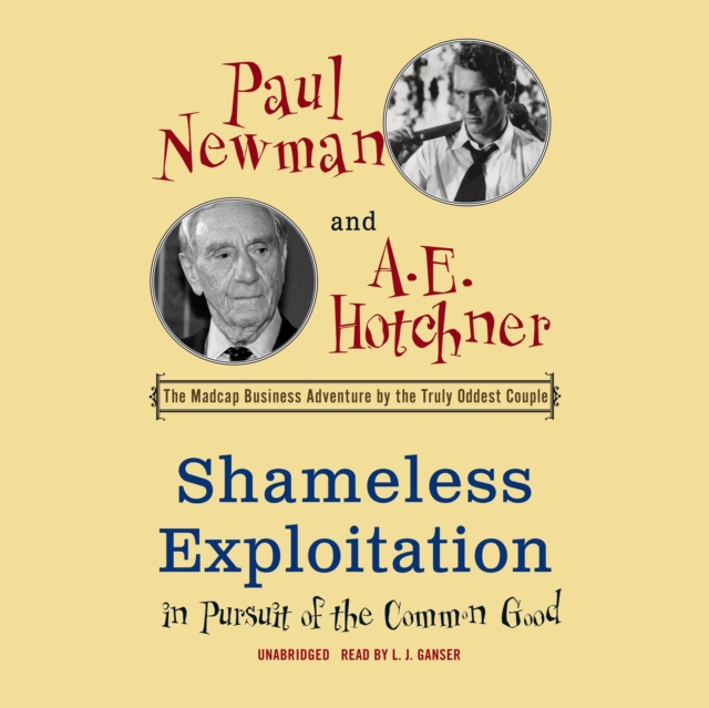 Shameless Exploitation in Pursuit of the Common Good, eAudiobook MP3 eaudioBook