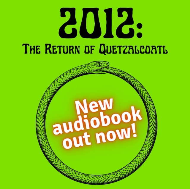 2012: The Return of Quetzalcoatl, eAudiobook MP3 eaudioBook
