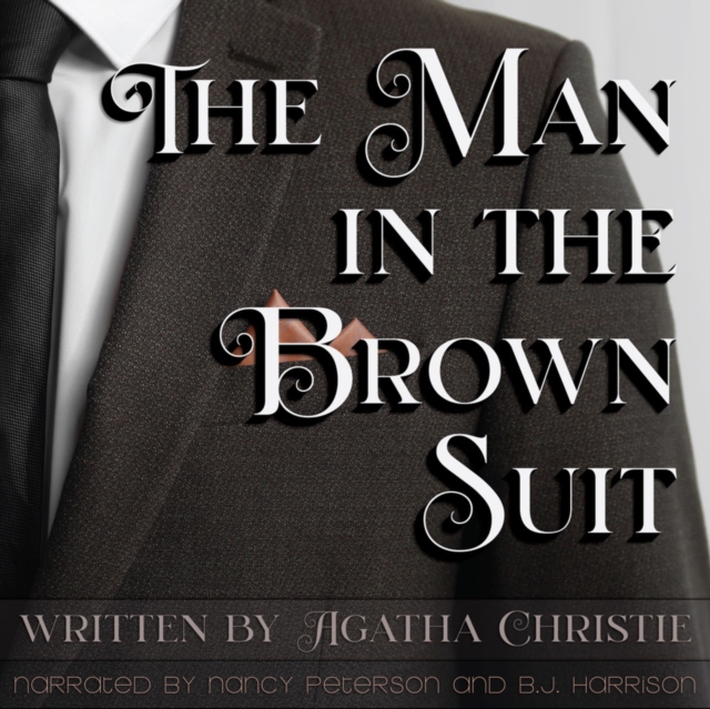 The Man in the Brown Suit, eAudiobook MP3 eaudioBook