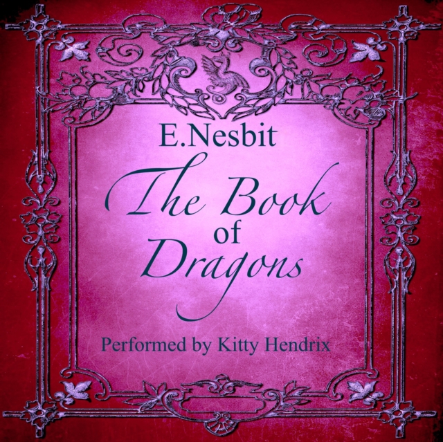The Book of Dragons, eAudiobook MP3 eaudioBook