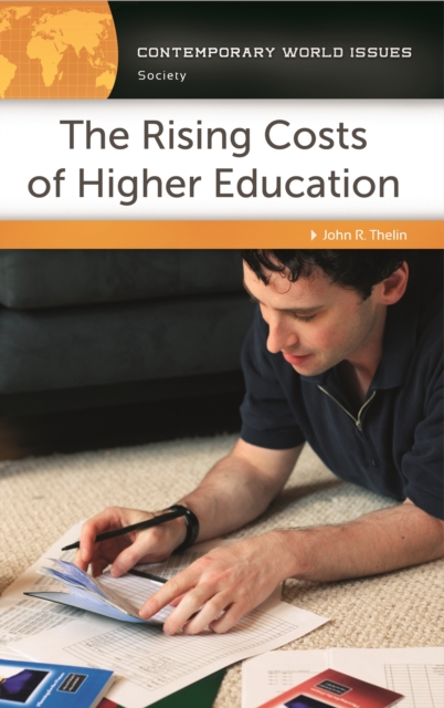 The Rising Costs of Higher Education : A Reference Handbook, EPUB eBook