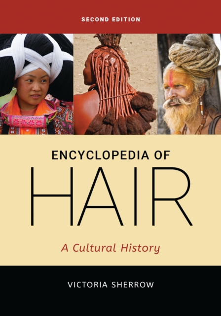 Encyclopedia of Hair : A Cultural History, EPUB eBook