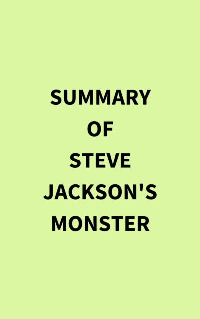Summary of Steve Jackson's Monster, EPUB eBook