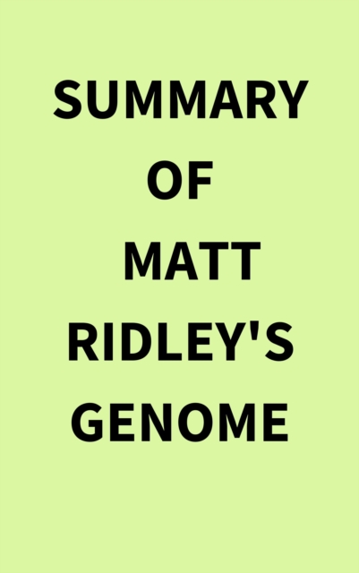 Summary of Matt Ridley's Genome, EPUB eBook