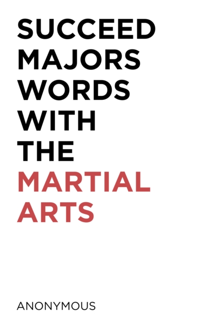 Succeed Majors Words with the Martial Arts, EPUB eBook