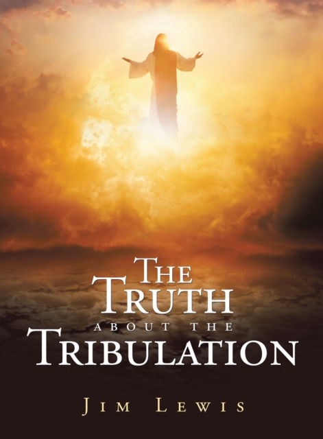 The Truth about the Tribulation, EPUB eBook