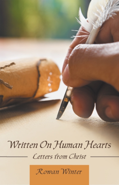 Written On Human Hearts : Letters from Christ, EPUB eBook