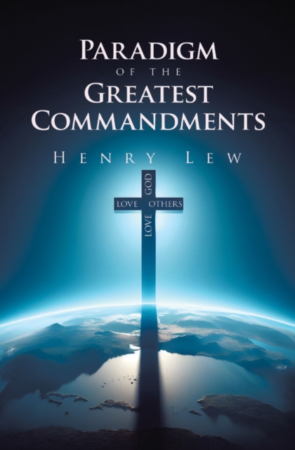 Paradigm of the Greatest Commandments, EPUB eBook