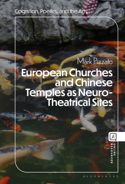 European Churches and Chinese Temples as Neuro-Theatrical Sites, EPUB eBook