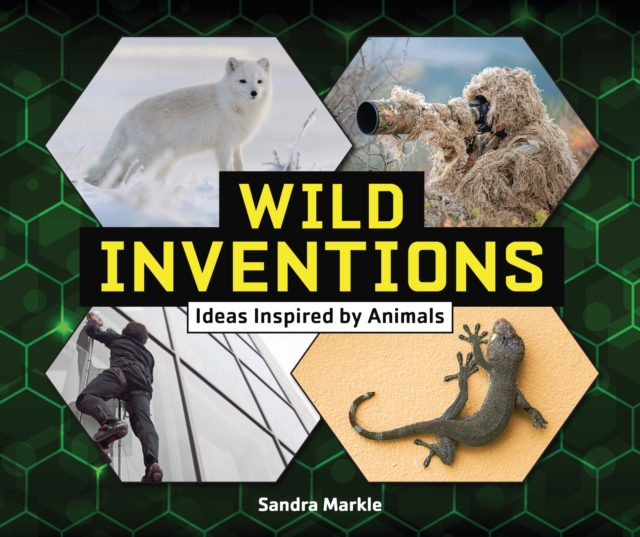 Wild Inventions : Ideas Inspired by Animals, EPUB eBook